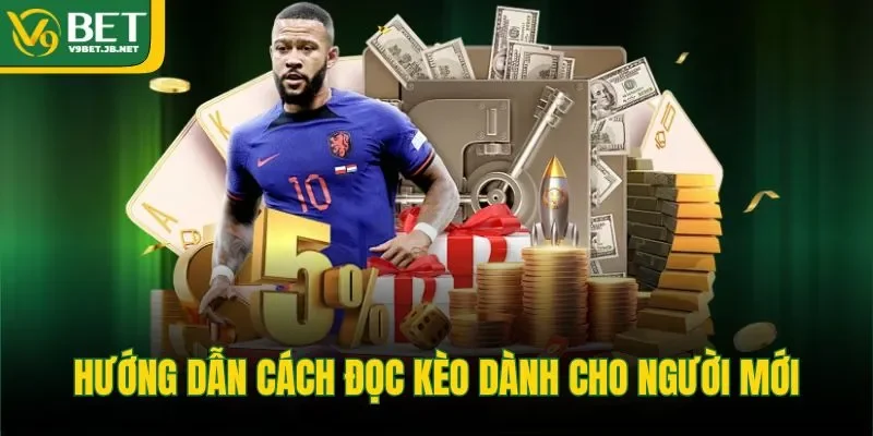 Hướng dẫn cách đọc kèo dành cho người mới